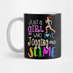Just A Girl Who Loves Jogging And Slime Mug